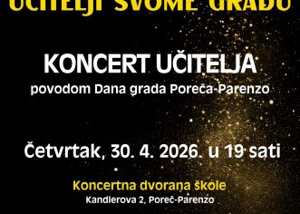 Glazbeni dar Poreču: Svečani koncert učitelja povodom Dana Grada Poreča-Parenzo
