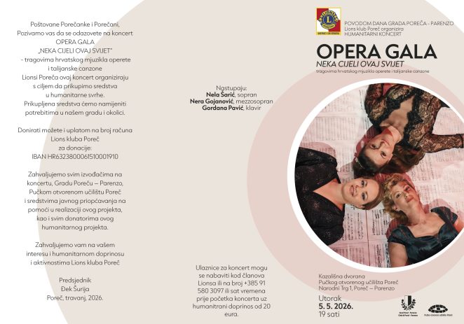Lions club Poreč poziva na opera gala večer „NEKA CIJELI OVAJ SVIJET“ – tragovima hrvatskog mjuzikla operete i talijanske canzone