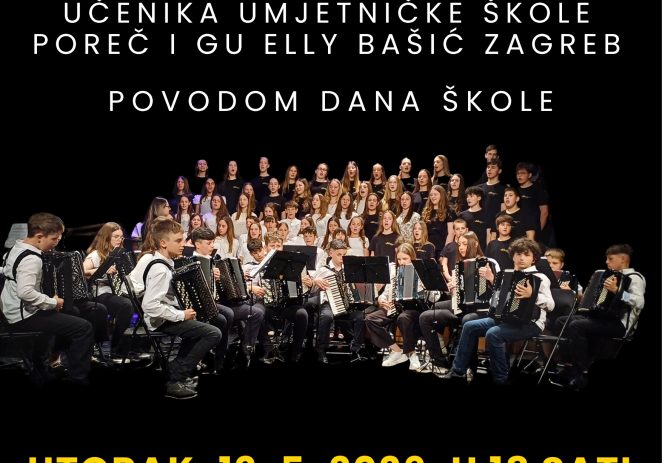 Umjetnička škola Poreč slavi Dan škole velikim koncertom u kazalištu uz goste iz Zagreba
