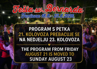 FEŠTA SV. BERNARDA U FUNTANI U NOVOM TERMINU: PROGRAM S PETKA 21. KOLOVOZA PREBACUJE SE NA NEDJELJU 23. KOLOVOZA