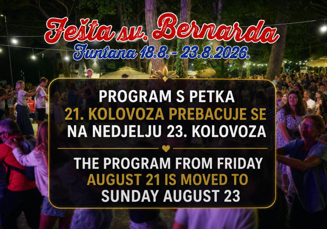FEŠTA SV. BERNARDA U FUNTANI U NOVOM TERMINU: PROGRAM S PETKA 21. KOLOVOZA PREBACUJE SE NA NEDJELJU 23. KOLOVOZA