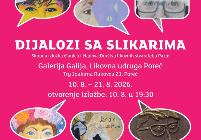 Od ponedjeljka u Galiji skupna izložba Društva likovnih stvaratelja Pazin “Dijalozi sa slikarimar”