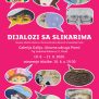 Od ponedjeljka u Galiji skupna izložba Društva likovnih stvaratelja Pazin “Dijalozi sa slikarimar”