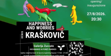 Izložba Happiness and worries Denisa Kraškoviča od četvrtka, 27. kolovoza u Galeriji Zuccato