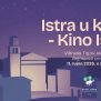 ISTRA U KADRU – KINO ISTRA: Filmska projekcija u Vižinadi