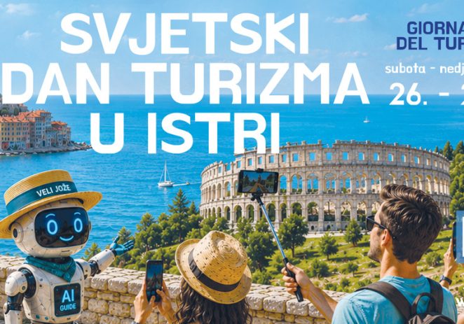 Doživite Istru povodom Svjetskog dana turizma: 80 sadržaja na 54 lokacije